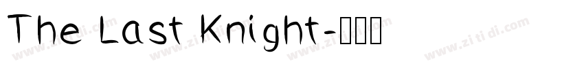 The Last Knight字体转换